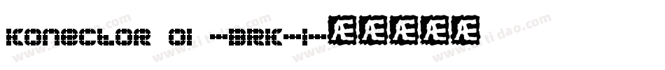 Konector O1 -BRK-1字体转换